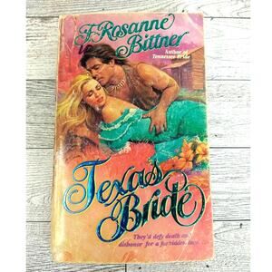 Texas Bride - F. Rosanne Bittner - Vtg 1988 1st Ed PB Historical Romance Western